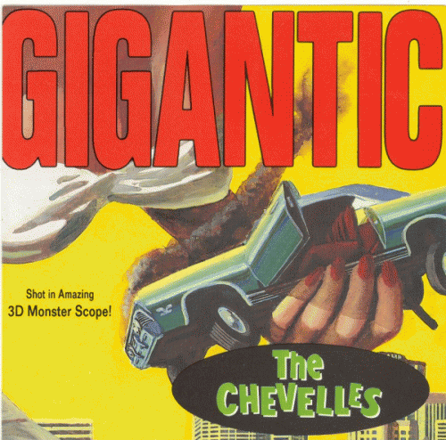 The Chevelles : Gigantic